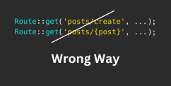 Laravel create/show Route Doesn't Work? A Typical Mistake.