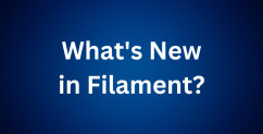 This Week in Filament #1: August 10, 2023