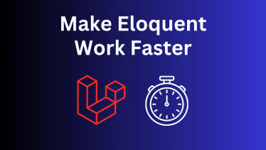 Better Eloquent Performance