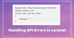 Laravel API Errors and Exceptions: How to Return Responses