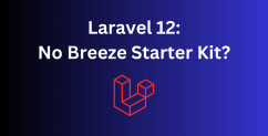 How to (Still) Use Laravel Breeze in Laravel 12