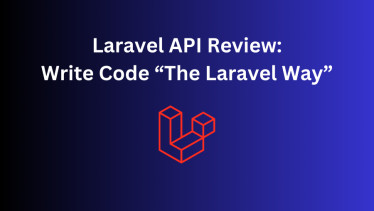 Laravel API Code Review and Refactor